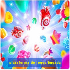 plataforma de jogos bugada